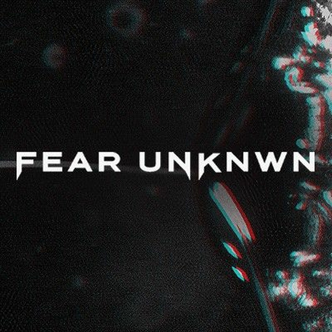 FEAR UNKNWN Music Artist
